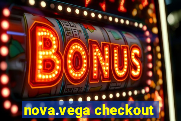 nova.vega checkout